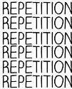 Repetition typed 6 times on paper